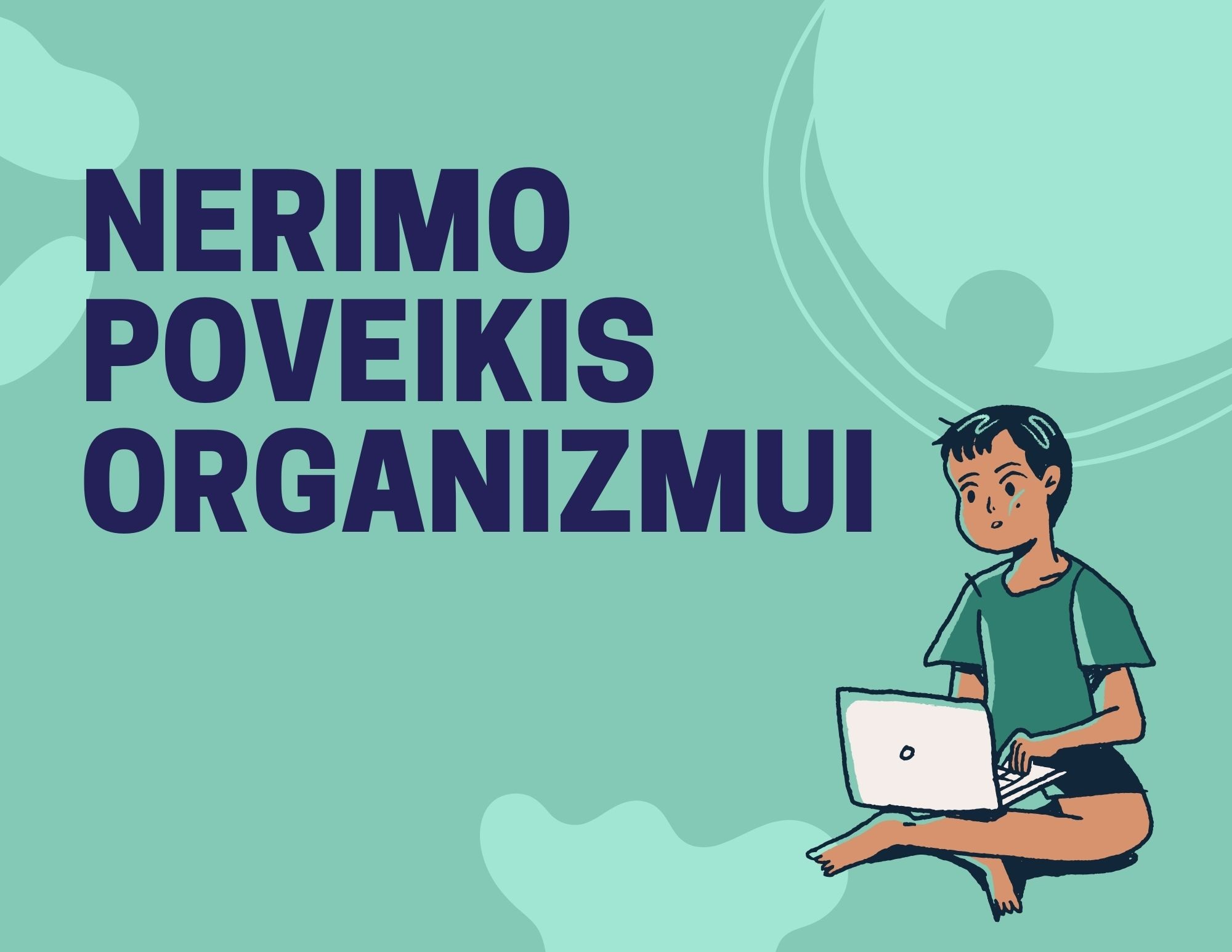 Nerimo Poveikis Organizmui Sunkios Antklodės